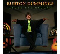 Cummings, Burton - Above The Ground