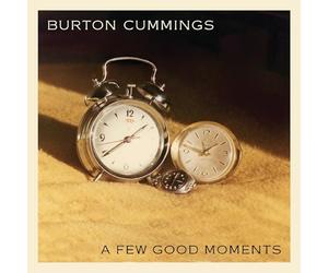 Cummings, Burton - Few Good Moments