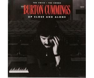 Cummings, Burton - Up Close & Alone