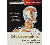 Cummings Otolaryngology: Head and Neck Surgery, 3-Volume Set.