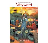 Cummings, Steven - Wayward Volume 2: Ties That Bind