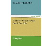 Cumner's Son And Other South Sea Folk - Complete