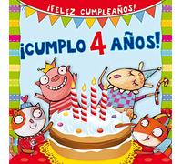 Cumplo 4 años!/ My Fourth Birthday