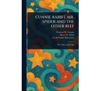 Cunnie Rabbit, Mr. Spider And The Other Beef