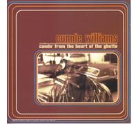 Cunnie Williams - Comin'From Heart of The Ghetto