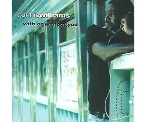 Cunnie Williams - with Or Without You