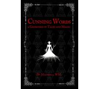 Cunning Words: a Grimoire of Tales and Magic: (standard color paperback edition)
