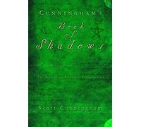 Cunningham's Book of Shadows: The Path of an American Traditionalist