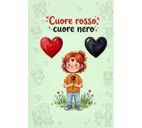 Cuore rosso, cuore nero