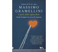 Cuori allo specchio. Storie d'amore in cerca di risposte