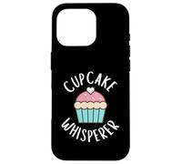 Cup Cake Whisperer Best Dessert Viral Cup Cake Recipe Bakery Coque pour iPhone 16 Pro