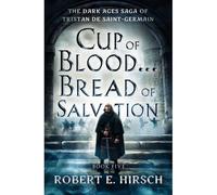 Cup Of Blood . . . Bread Of Salvation