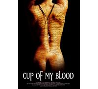 Cup of My Blood [Import anglais]