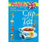 Cup of Tea Anglais CE1 – Guide pédagogique et flashcards – Éd. 2010