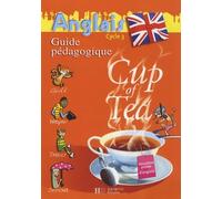Hachette Pratique – Cup of Tea Anglais CM1 – Guide pédagogique et flashcards – Éd. 2007