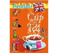 Cup of Tea Anglais CM1 - Livre de l'élève - Ed.2007 Gisèle Albagnac (Auteur), Randolph Boyd (Auteur)