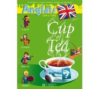 Cup of Tea Anglais CM2 - Livre de l'élève - Ed.2008 Gisèle Albagnac (Auteur), Randolph Boyd (Auteur)
