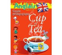 Cup of Tea Anglais CP - Guide pédagogique Gisèle Albagnac (Auteur), Randolph Boyd (Auteur)