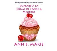 Cupcake à la Crème de Fraise & Meurtre
