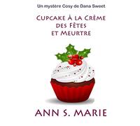 Cupcake à la Crème des Fêtes et Meurtre