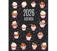 Cupcake Agenda 2026: Pianificatore Giornaliera di 12 Mesi con Calendario 2026