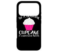 Cupcake Funny - Sois Un Beau Cupcake dans Un Monde Plein Coque pour iPhone 17 Pro