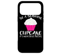 Cupcake Funny - Sois Un Beau Cupcake dans Un Monde Plein Coque pour iPhone 17 Pro Max