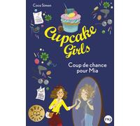 Cupcake Girls - Coup de chance pour Mia - Coco Simon - Pocket Jeunesse - Poche - Roman junior