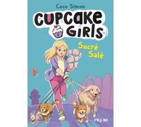Cupcake Girls - Tome 3 - Sucré Salé