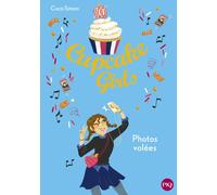 Cupcake Girls - Titre 30 Photos volées - Coco Simon - Pocket Jeunesse - Poche - Roman junior