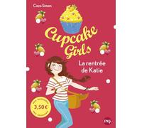 Cupcake Girls - Tome 1 La rentrée de Katie - Prix découverte