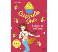 Cupcake Girls - Tome 1 La rentrée de Katie - Prix découverte - Coco Simon - Pocket Jeunesse - Poche - Roman junior