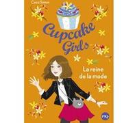 Cupcake Girls - Tome 2 - La Reine De La Mode