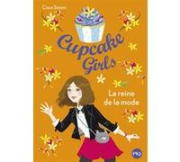 Cupcake Girls - tome 2 La reine de la mode Coco Simon (Auteur), Christine Bouchareine (Traduction)