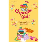 Cupcake Girls - tome 20 : Nouveau look pour Alex