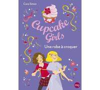 Cupcake Girls - Tome 22 - Une Robe À Croquer