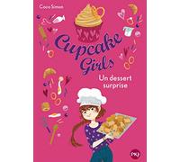 Cupcake Girls Tome 29 - Un Dessert Surprise