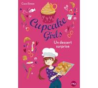 Cupcake Girls - Tome 29 Un dessert surprise - Coco Simon - Pocket Jeunesse - Poche - Roman junior