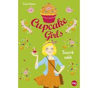 Cupcake Girls - tome 3 Sucré salé (3)