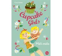 Cupcake Girls - tome 7 Méli-mélo - Coco Simon - Pocket Jeunesse - Poche - Roman junior dès 9 ans