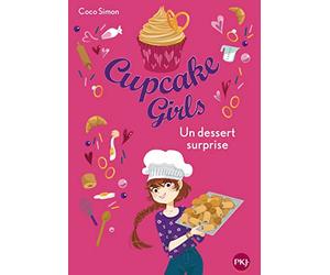 Cupcake Girls - Un dessert surprise