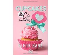 Cupcakes & Co(working): Le retour de la chicklit de l'été !