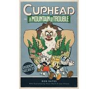 Cuphead dans une montagne de problèmes