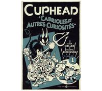 Cuphead - Tome 1 - Cabrioles Et Autres Curiosités