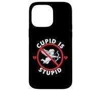 Cupid is Stupid Hate Valentines Anti Valentine Stupid Cupidon Coque pour iPhone 14 Pro Max