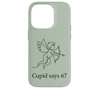 Cupid Says 67 Six Seven Meme Thème Saint-Valentin Coque pour iPhone 14 Pro