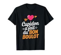 Cupidon A Fait du Bon Boulot Humour Saint Valentin Couple T-Shirt