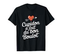 Cupidon A Fait du Bon Boulot Humour Saint Valentin Couple T-Shirt