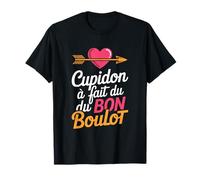 Cupidon A Fait du Bon Boulot Humour Saint Valentin Couple T-Shirt