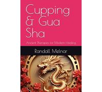 Cupping & Gua Sha: Ancient Therapies for Modern Healing
